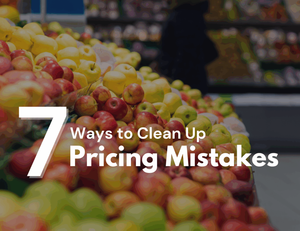 7 Ways to Clean Up Pricing Mistakes | Ladle